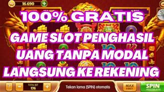 Game Slot Akses Awal Penghasil Uang Tanpa Deposit 2024